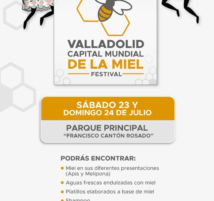 Cartel con la invitación al festival para celebrar el tercer aniversario de Valladolid como capital mundial de la miel, en el cual los productores tendrán la oportunidad de exponer y comercializar su producción y sus derivados.