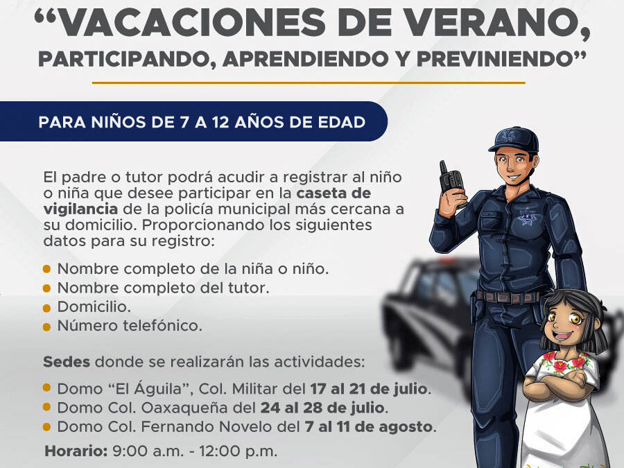 El programa Vacaciones de Verano se llevará a cabo en tres sedes: El Águila, La Oaxaqueña y la Fernando Novelo.