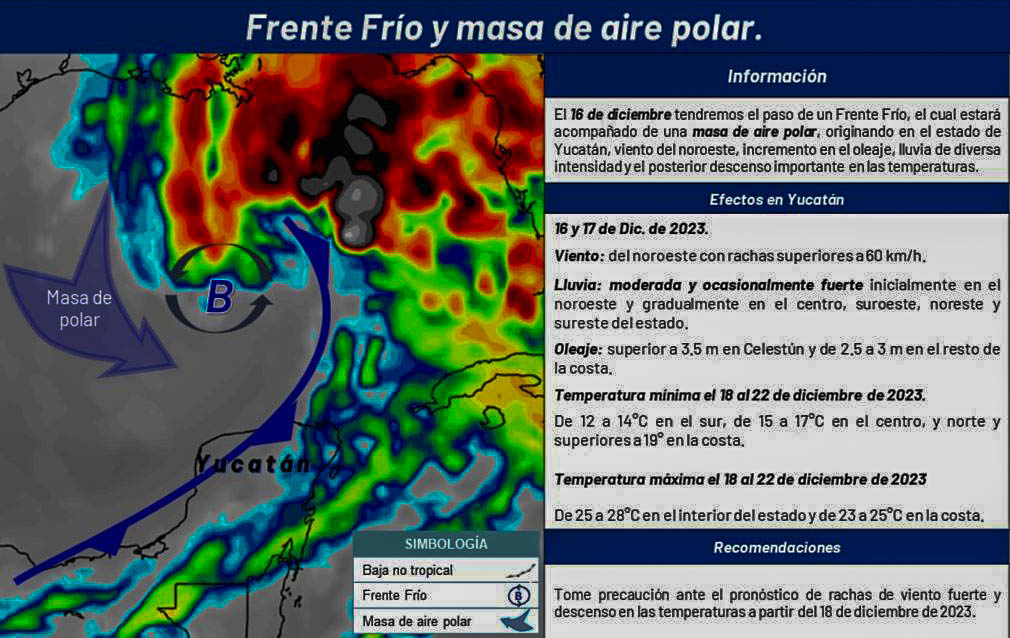 Para este fin de semana se espera la entrada de un nuevo frente frio asociado con una masa de de aire polar, lo cual originará lluvias de diversa intensidad y descenso de las temperaturas en la península de Yucatán.