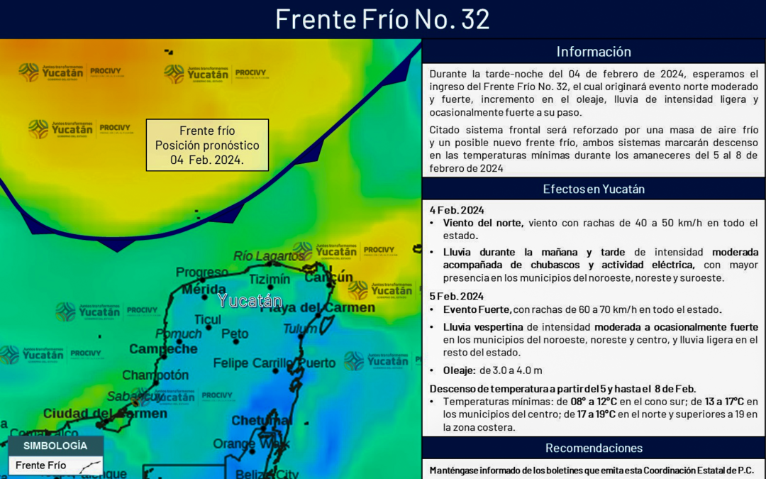 Durante la tarde-noche de este domingo 04 de febrero se espera el ingreso del frente frío #32 el cual ocasionará evento de norte fuerte, con fuertes oleajes y lluvias ligeras y fuertes en su transito por la península de Yucatán.